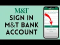 M T Bank Login How to Sign in to MandT Bank Web Banking Account 2024