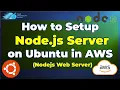 How to Node js Server on Ubuntu in AWS Nodejs Web Server