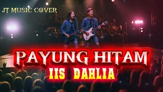 payung hitam iis dahlia emosional rock version
