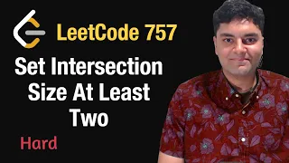 Set Intersection Size At Least Two - Leetcode 757