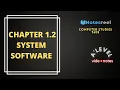 Chapter 1 2 System Software A Level Notes Computer Studies 9608
