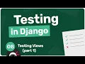 Testing in Django Tutorial - Testing Views part 1