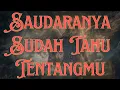 Download Lagu Saudaranya Sudah Tahu Tentangmu ✨