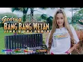 Download Lagu GEDRUK BANG BANG WETAN JINGLE HRJ BY RISKI IRFAN NANDA 69 PROJECT