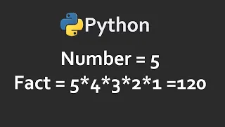Factorial Number in Python Solutions For Python 100 Exercises Program10 CodingFacts