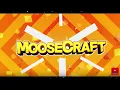 Download Lagu Moose craft full intro