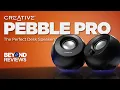 The Ultimate Budget Speaker Creative Pebble Pro Review
