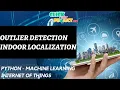 Python Machine Learning Project Outlier Detection in Indoor Localization - ClickMyProject
