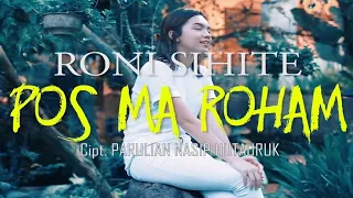 Download RONI SIHITE - POSMA ROHAM lagu batak  2021 ( official music video) MP3