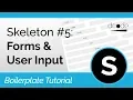 Skeleton CSS Boilerplate Tutorial Forms User Input
