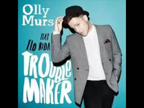 Download MP3 Olly Murs ft. Flo Rida - Troublemaker