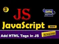 Add HTML Tags in JavaScript tutorial in Hindi Part 3 By Anup Jangra sir