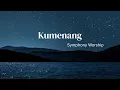 Download Lagu Kumenang - Symphony Worship [ Lirik lagu rohani ] populer music video