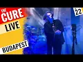 The Cure - Live 2022 - Budapest 🇭🇺 Full Show [Multicam]