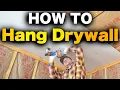 How To Hang Drywall - BEGINNERS GUIDE