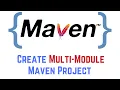 How to Create Multi-Module Maven Project Dependency Management in Multi-Module Maven Project