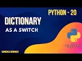 Dictionary as a switch in Python No switch in Python Jawad Aslam