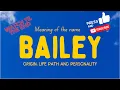 Meaning of the name Bailey Origin life path personality