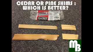 Cedar or Pine Shims Which is better Let s Find Out