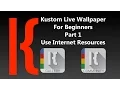 KLWP for Beginners Part 1 Use Internet Resources