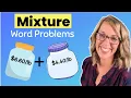 Mixture Word Problems Easy Step-By-Step for Percentage and Price Problems
