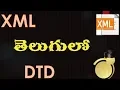 XML in Telugu - XML Validations and DTD