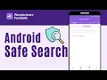 Android Safe Search How to block adult search results on