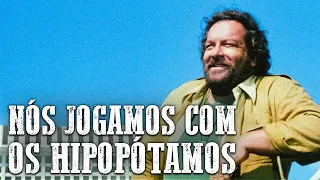 Nós Jogamos com os Hipopótamos | Terence Hill e Bud Spencer | FILME DO FAROESTE
