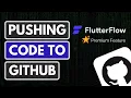 Pushing FlutterFlow Code to Github Premium Feature Flutter App Development