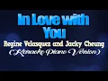 Download Lagu IN LOVE WITH YOU - Regine Velasquez \u0026 Jacky Cheung (KARAOKE PIANO VERSION)