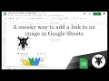 A sneaky way to add a link to an image in Google Sheets