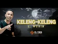 Download Lagu L. WURIN//KELENG_KELENG \