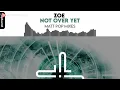 Zoe - Not Over Yet (Matt Pop Radio Edit)