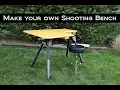 One way to make your own shooting bench