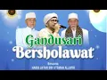 GANDUSARI BERSHOLAWAT BERSAMA HABIB JA'FAR AL-JUFRI, 23 JUNI 2025