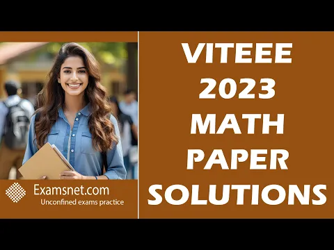 Download MP3 VITEEE 2023 Solved Paper with Math Solutions for Questions 71 to 110