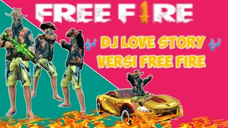 DJ LOVE STORY - TAYLOR SWIFT REMIX || VERSI FREE FIRE BATTLEGROUNDS