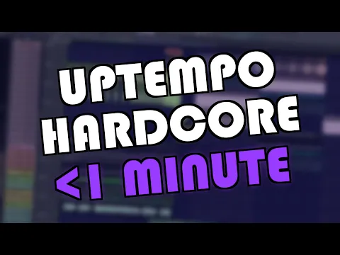 Download MP3 UPTEMPO HARDCORE IN UNDER 1 MINUTE