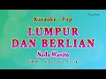 Download Lagu Lumpur Dan Berlian - Karaoke - NADA WANITA - IPANK - Pop Melayu