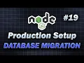 - Database Migration MongoDB Complete Node JS Production Setup JavaScript