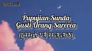 Download PUPUJIAN SUNDA | Gusti Urang Saréréa | Aksara Sunda | Maulid Nabi 12 Rabiul Awal 1443 H MP3