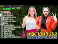 Download Lagu Dangdut Remix Full Bass 2025 || Lagu Dangdut Terbaru 2025 Paling Enak Didengar Saat Santai