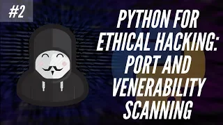 Python For Ethical Hacking - Part 2