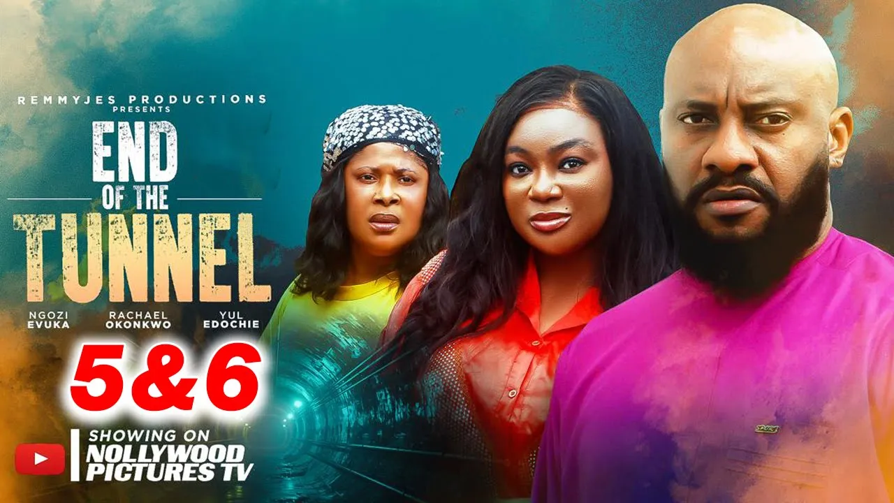 End Of The Tunnel Season 5&6 Yul Edochie — Nollywood