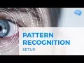 PATTERN RECOGNITION - SETUP