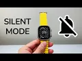 How To Turn ON OFF Silent Mode On Apple Watch