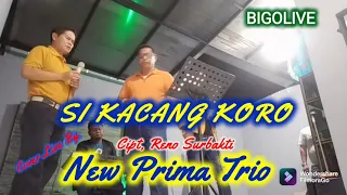 Download SI KACANG KORO, Cipt. Roni Surbakti, Cover New Prima Trio MP3