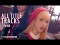 Lagu ● WJSN (Cosmic Girls) - All Title Tracks Line Distribution (Color Coded) | 우주소녀