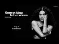 [THAISUB] Something Inbetween - Olivia Dean แปลไทย