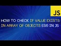 How to determine if Javascript array contains an object with an attribute that equals a given value